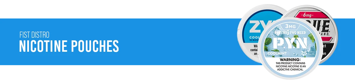 Shop Top Brands - Nicotine Pouches Wholesale | Fist Distro